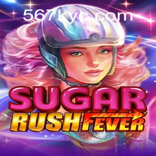 Descubra a Emoção do Jogo SugarRushFever na Plataforma 567K.COM